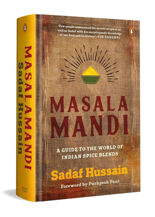 Masalamandi: Exploring India Through 500 Spice Blends